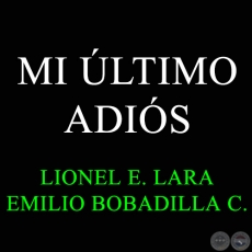 MI LTIMO ADIS - LIONEL E. LARA